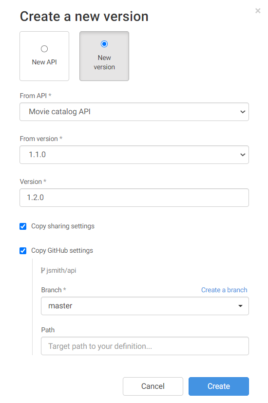 Create a new version dialog box where the new version is created from the Movie catalog API version 1.1.0, the new version is 1.2.0 and the options to copy sharing and GitHub settings are selected. The version is created on the master branch.
