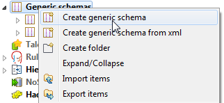Create generic schema option selected by right-clicking.
