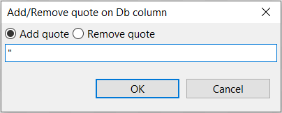 Dialog box to add or remove quotes in database columns.
