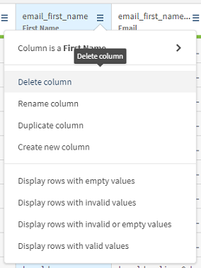 Le menu de la colonne email_first_name est ouvert, avec l'option Delete column (Supprimer la colonne) sélectionnée.