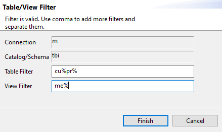 Exemple de valeurs dans les champs Table Filter (Filtre sur les tables) et View Filter (Filtre sur les vues).