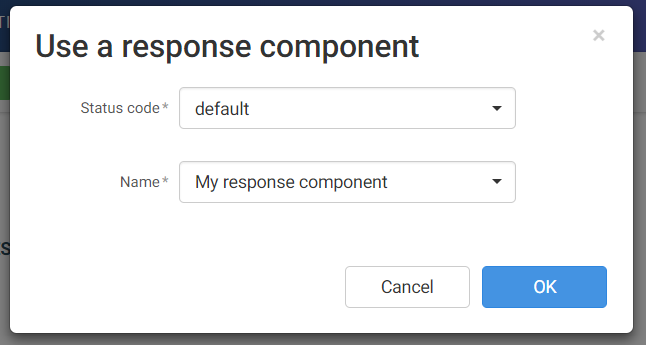 "My response component"というデフォルトのステータスコードが表示されている[コンポーネントを使用]ダイアログボックス。